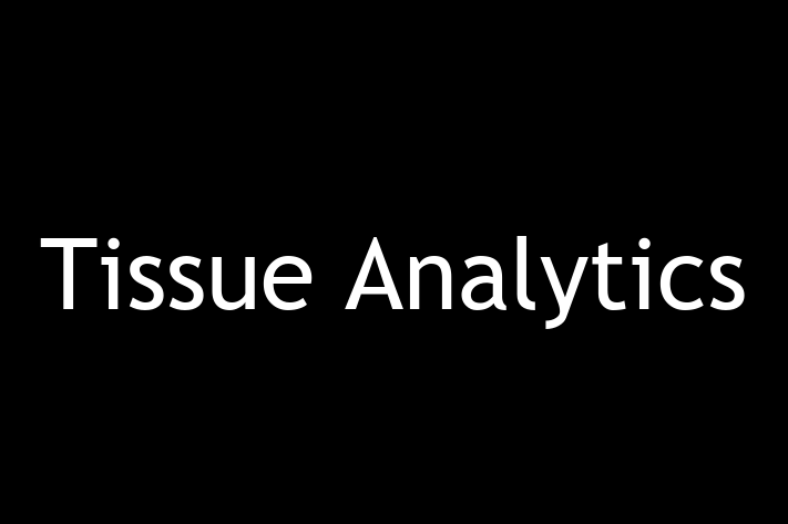 Application Development Company Tissue Analytics