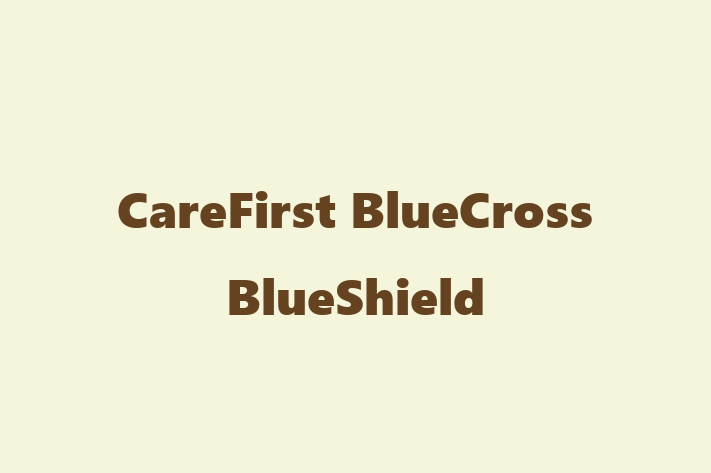 Employee Relations CareFirst BlueCross BlueShield