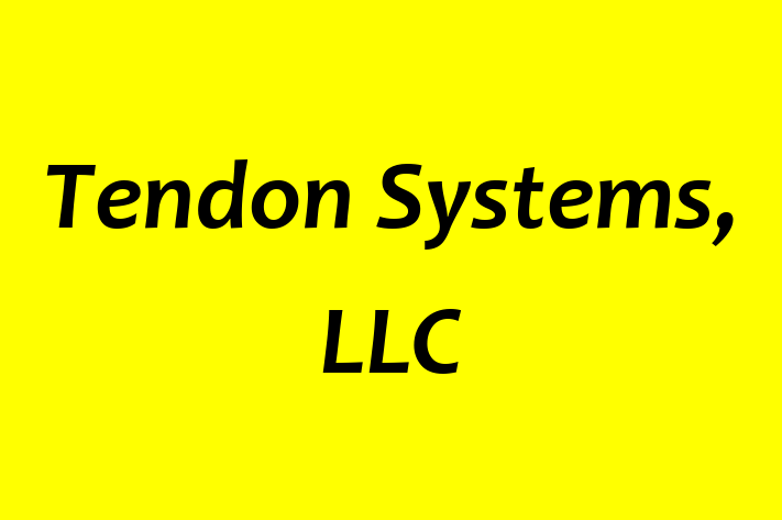 HR Administration Tendon Systems LLC