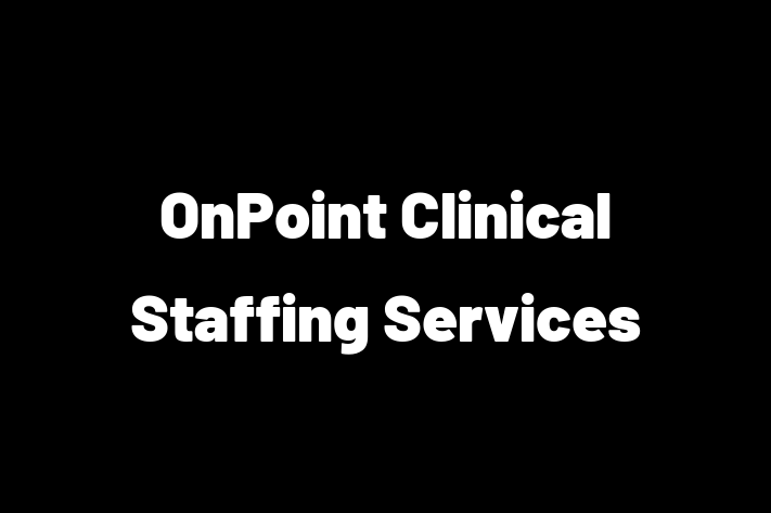 Human Resource Management OnPoint Clinical Staffing Services