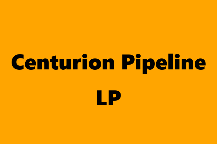 HR Administration Centurion Pipeline LP