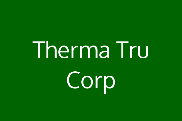 Tech Firm Therma Tru Corp