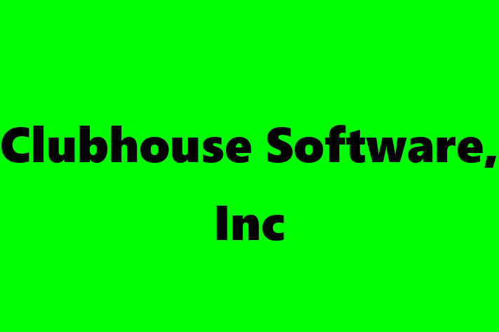 Application Development Company Clubhouse Software Inc