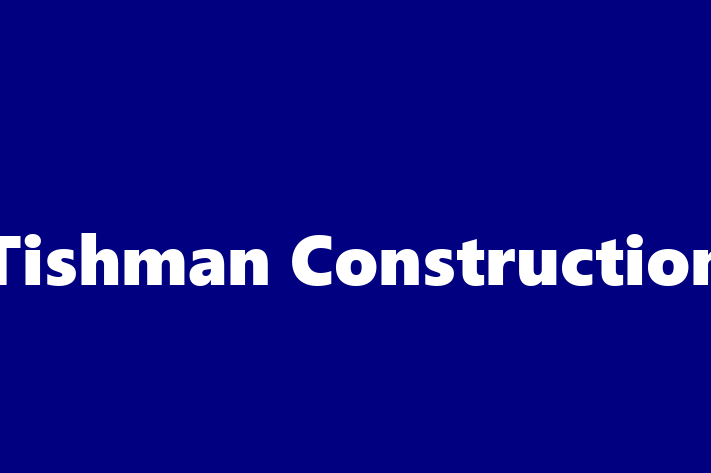 Workforce Management Tishman Construction