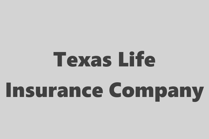 Workforce Management Texas Life Insurance Company