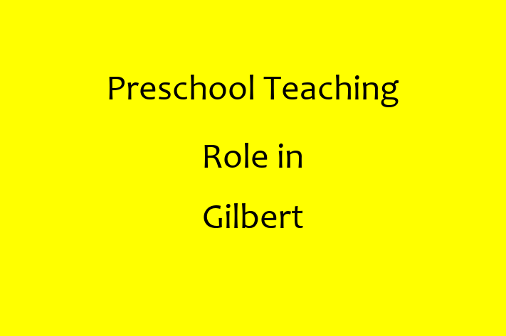 Preschool Teaching Role in Gilbert