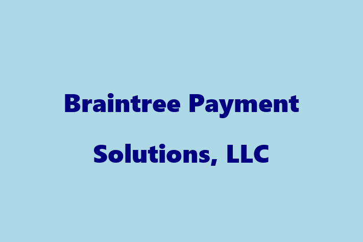 Tech Solutions Company Braintree Payment Solutions LLC