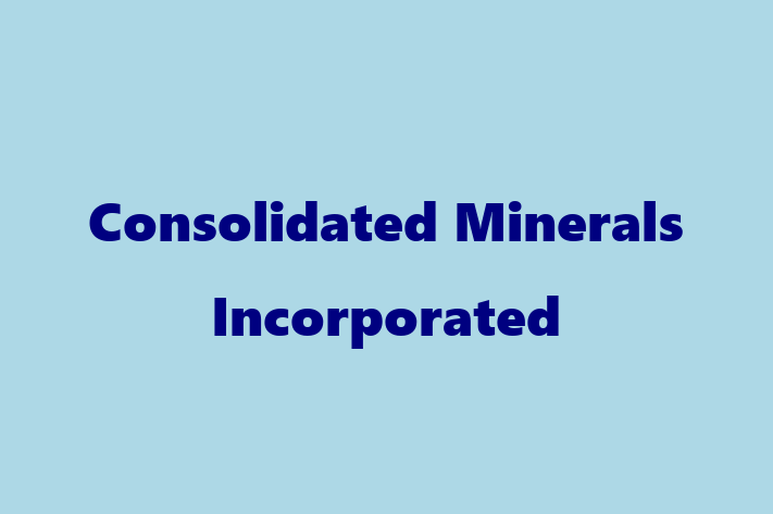 Employee Relations Consolidated Minerals Incorporated