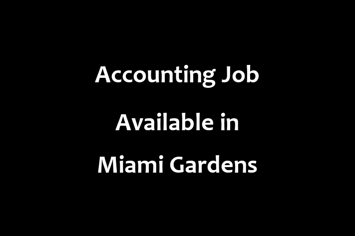 Accounting Job Available in Miami Gardens