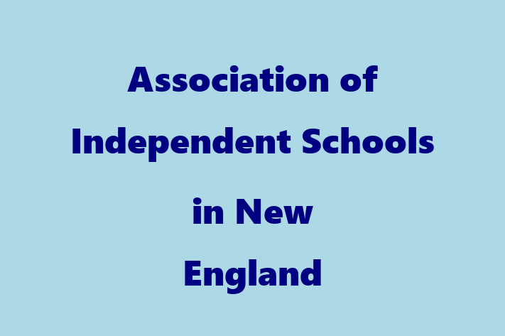 Human Resource Management Association of Independent Schools in New England