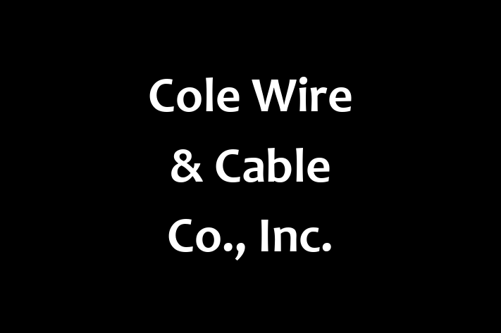 Employee Relations Cole Wire  Cable Co. Inc.