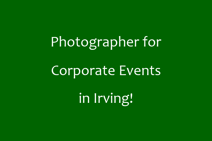 Photographer for Corporate Events in Irving