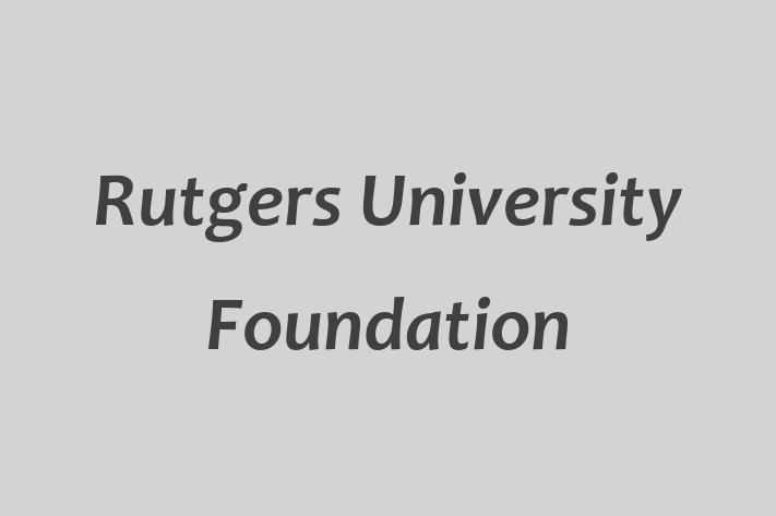 HR Administration Rutgers University Foundation