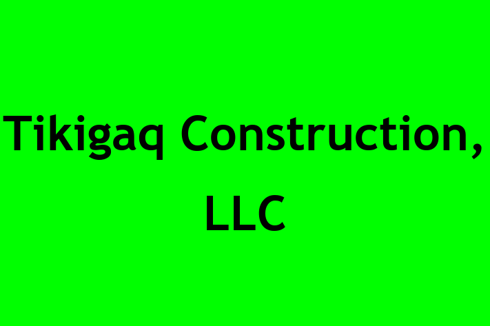 Software Firm Tikigaq Construction LLC