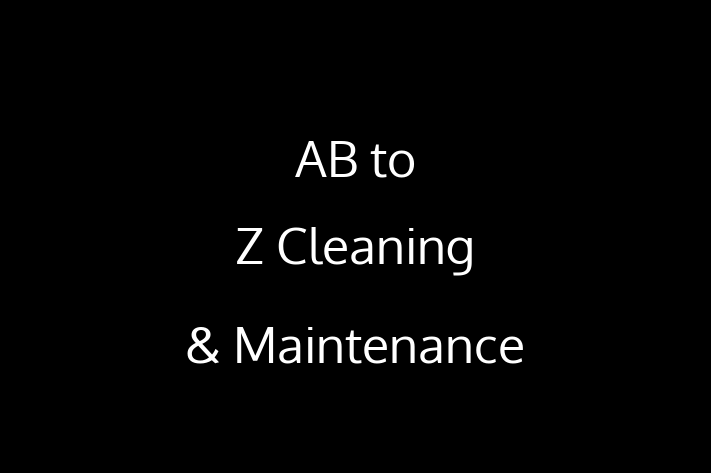 Housekeeping AB to Z Cleaning Maintenance