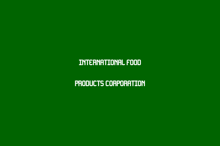 Talent Management International Food Products Corporation