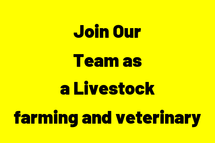 Join Our Team as a Livestock farming and veterinary medicine in Centennial