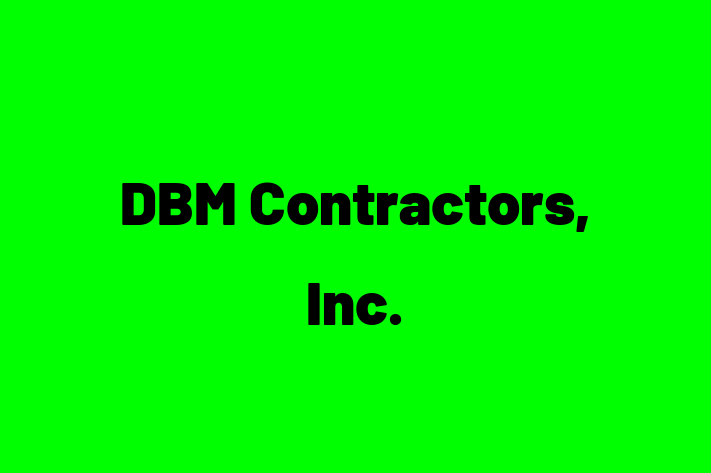 Labor Relations DBM Contractors Inc.