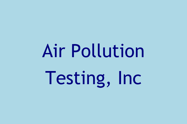 Software Solutions Provider Air Pollution Testing Inc