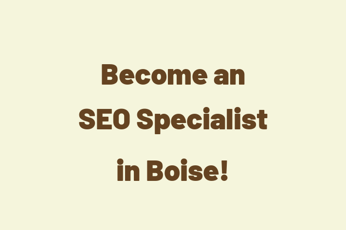 Become an SEO Specialist in Boise