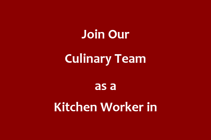 Join Our Culinary Team as a Kitchen Worker in Raleigh