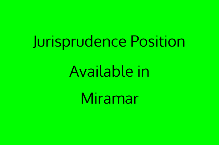 Jurisprudence Position Available in Miramar