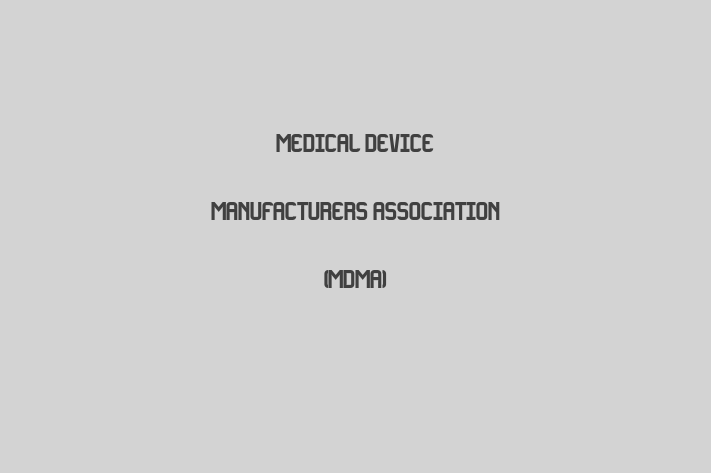 Employee Relations Medical Device Manufacturers Association MDMA