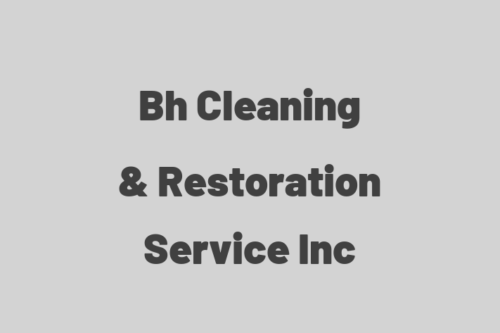 Janitorial Services Bh Cleaning Restoration Service Inc