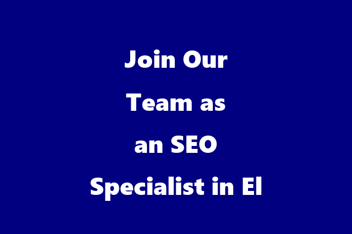 Join Our Team as an SEO Specialist in El Paso