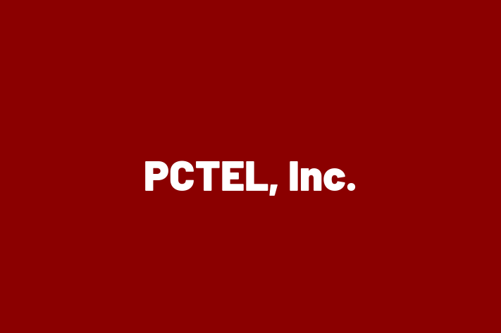 Software Engineering Company PCTEL Inc.