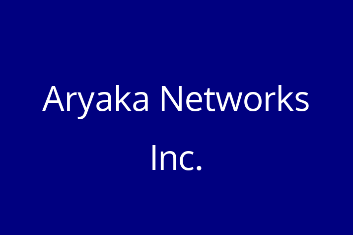 Software Services Company Aryaka Networks Inc.