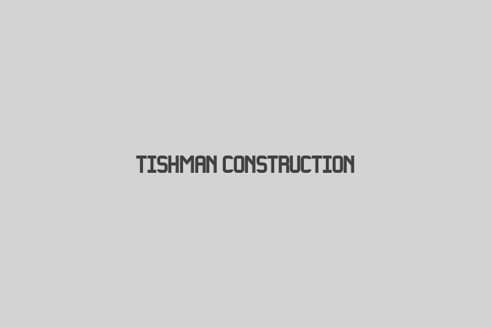 Personnel Management Tishman Construction