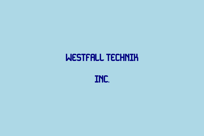 HR Administration Westfall Technik Inc.