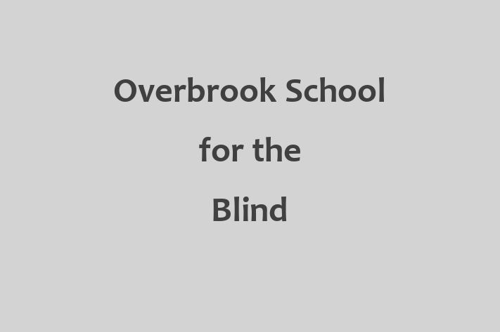 Employee Relations Overbrook School for the Blind