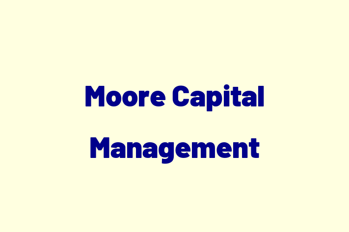 Employee Relations Moore Capital Management