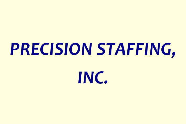 Staff Management PRECISION STAFFING INC.