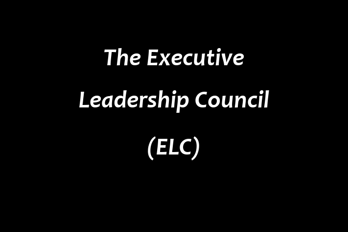 Human Capital Management The Executive Leadership Council ELC