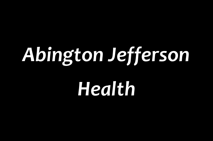 Human Capital Management Abington   Jefferson Health