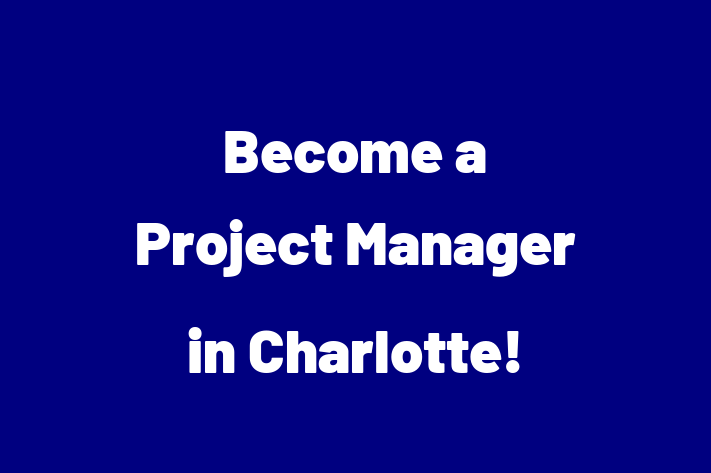 Become a Project Manager in Charlotte