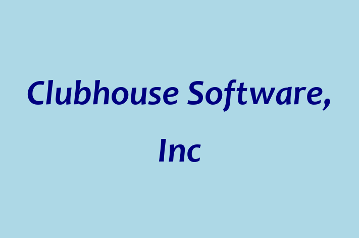 Software Development Firm Clubhouse Software Inc