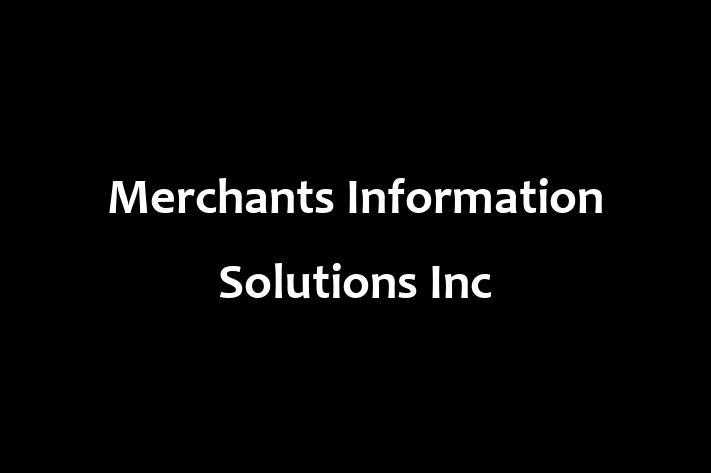 Software Solutions Provider Merchants Information Solutions Inc