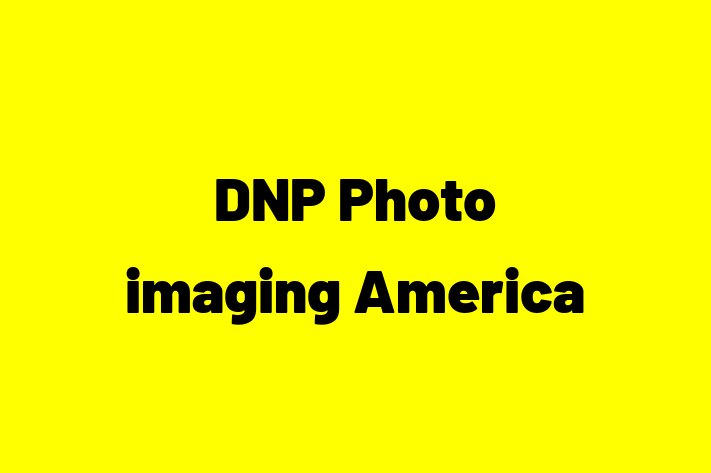 Digital Solutions Provider DNP Photo imaging America