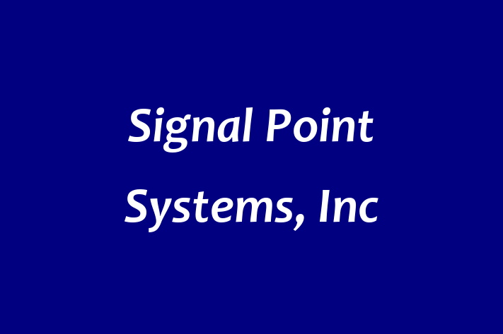 Software Firm Signal Point Systems Inc