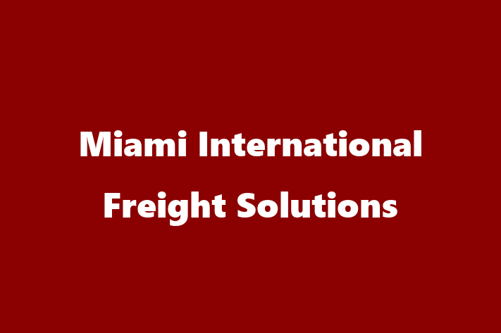 IT Company Miami International Freight Solutions