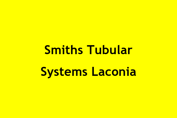 HR Administration Smiths Tubular Systems   Laconia