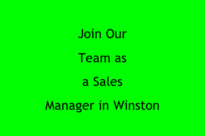 Join Our Team as a Sales Manager in Winston Salem