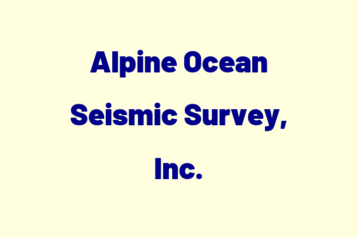 Employee Relations Alpine Ocean Seismic Survey Inc.