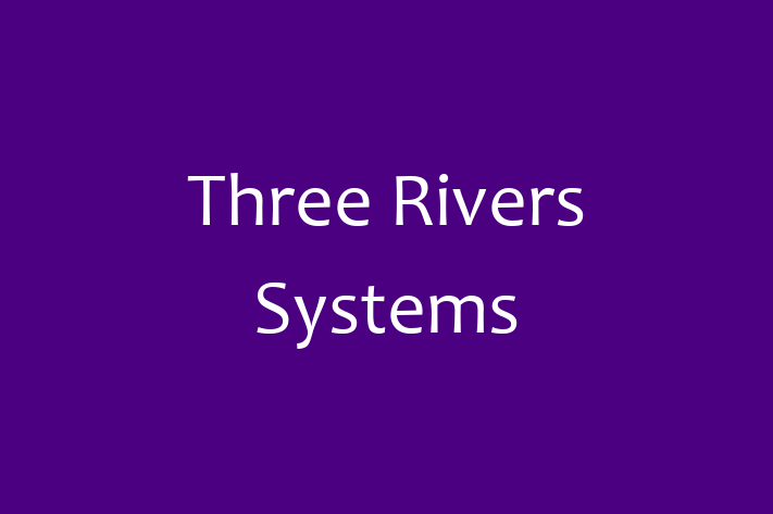 Software Solutions Provider Three Rivers Systems