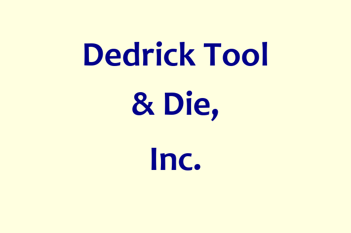 Personnel Management Dedrick Tool   Die Inc.