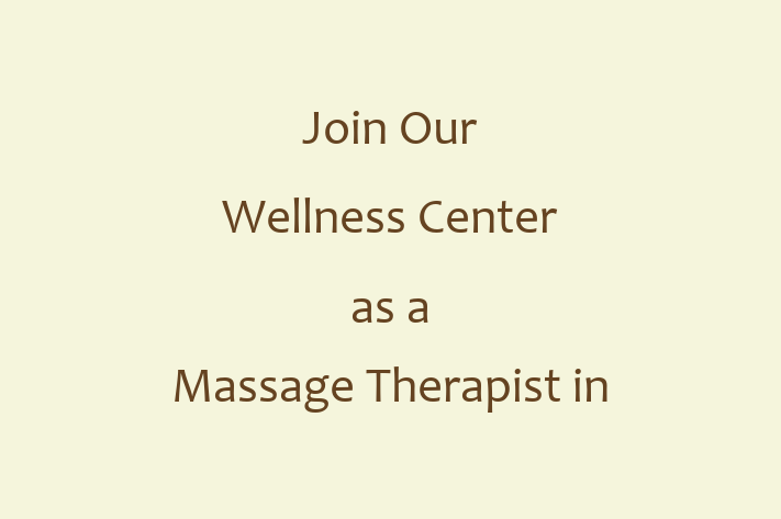 Join Our Wellness Center as a Massage Therapist in Pompano Beach